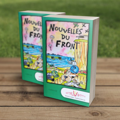 Nouvelles du front - SaperliVpopette - Guillaume Néel